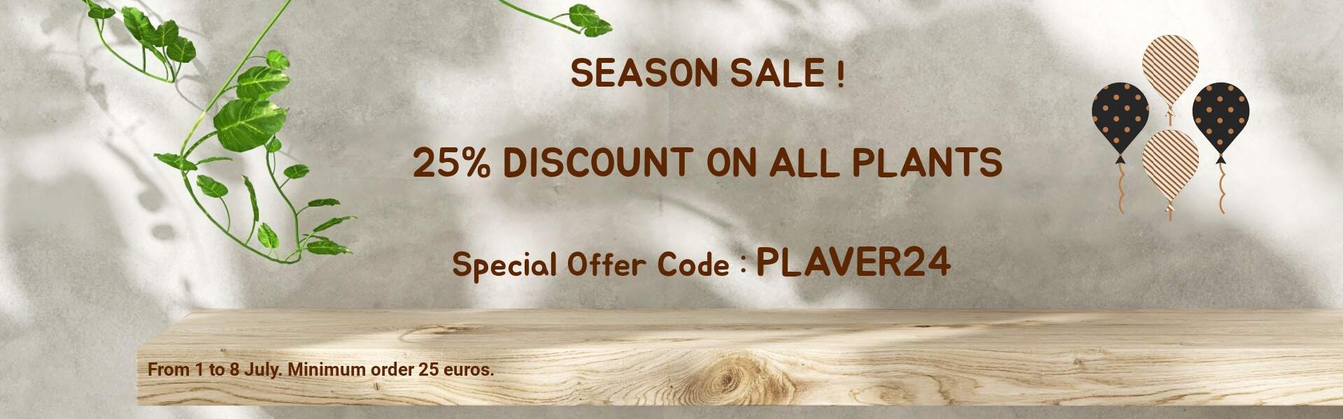 PLANTS Sales 25% 